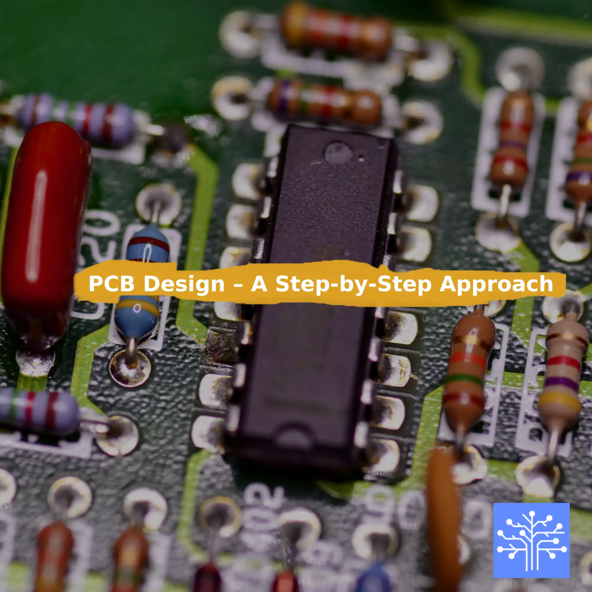 Beginner to Advanced PCB Design – A Step-by-Step Approach ...